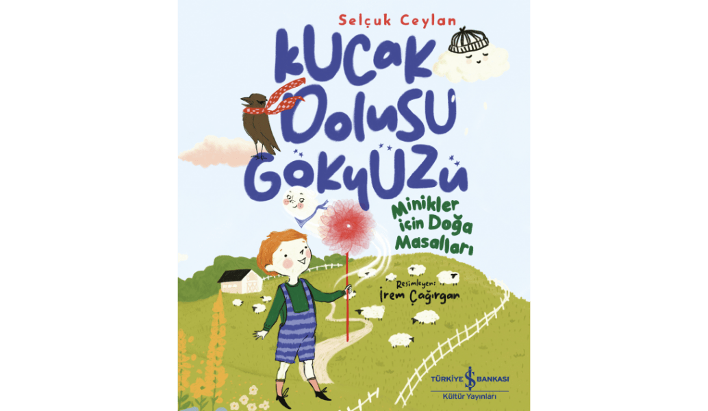 Kucak Dolusu Gökyüzü